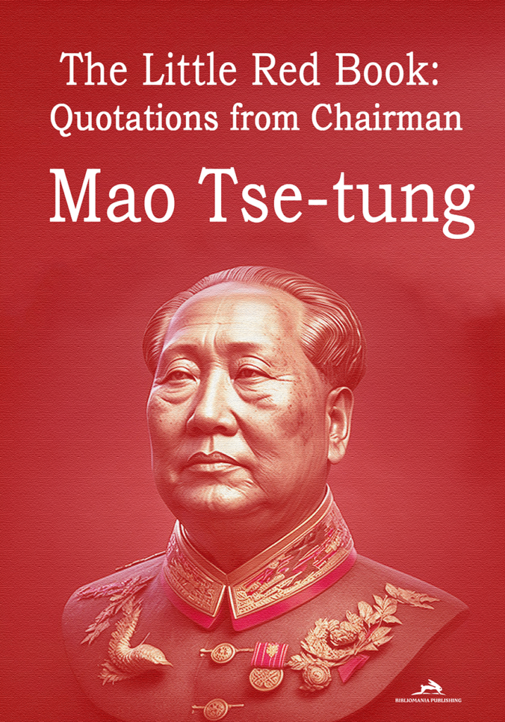 The Little Red Book: Quotations from Chairman Mao Tse-tung – ببلومانيا